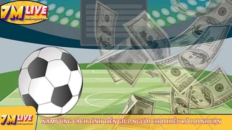 Việc nắm vững cách tính tiền 